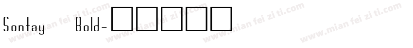 Sontay Bold字体转换